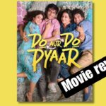 Do Aur Do Pyaar Movie Review 2024